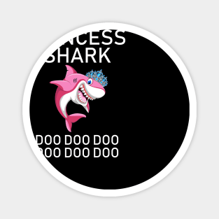 Princess Shark Doo Doo Doo Magnet